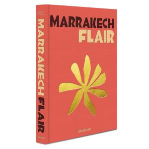 Travel Marrakech Flair by Assouline