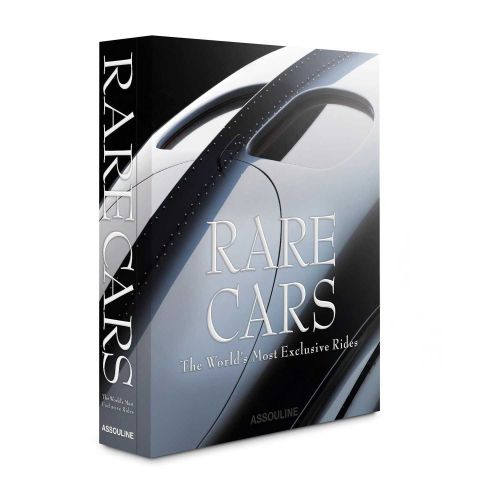 Assouline Rare Cars The World's Most Exclusive Rides 9781649803948