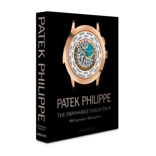 Assouline The Impossible Collection Patek Philippe 9781649802408