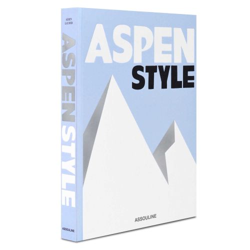 Assouline Travel Aspen Style 9781614286226