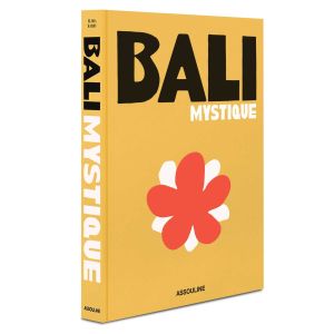 Travel Bali Mystique by Assouline