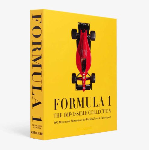 Assouline  Formula 1: The Impossible Collection (2nd Edition) 9781649805300