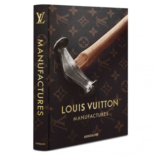 Assouline  Louis Vuitton Manufactures  9781649800763